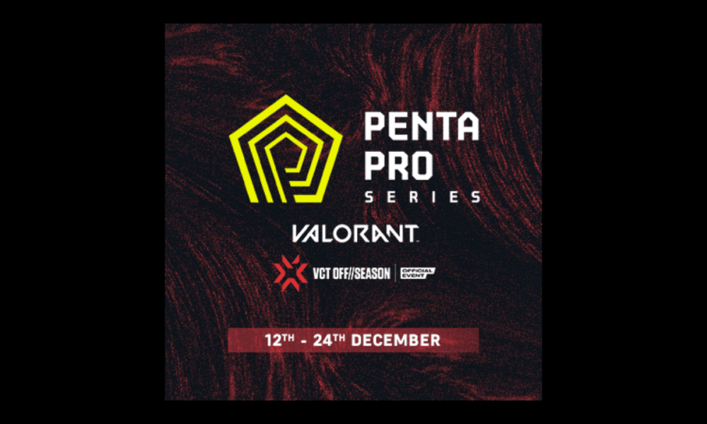 Penta Esports anuncia ‘Penta Pro Series – Valorant’- Un evento oficial VCT Off//Season de Riot Games
