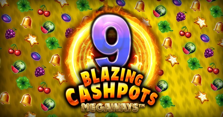 Kalamba Games revive un clásico con 9 Blazing Cashpots Megaways™.