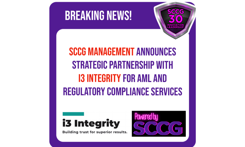 SCCG Management anuncia una asociación estratégica con i3 Integrity para servicios de cumplimiento de la normativa y lucha contra el blanqueo de capitales