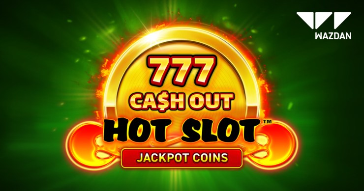 Wazdan ofrece una nueva característica fresca en la última adición a la serie retro - Hot Slot™: 777 Cash Out